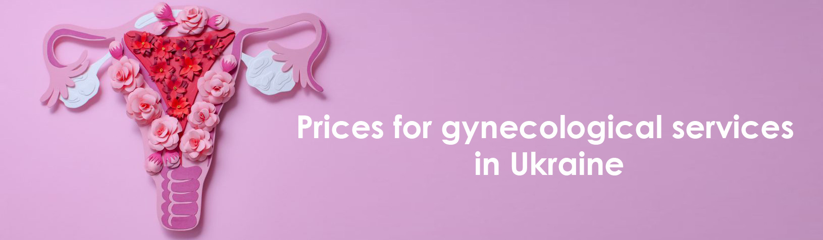 Ceny usług ginekologicznych na Ukrainie